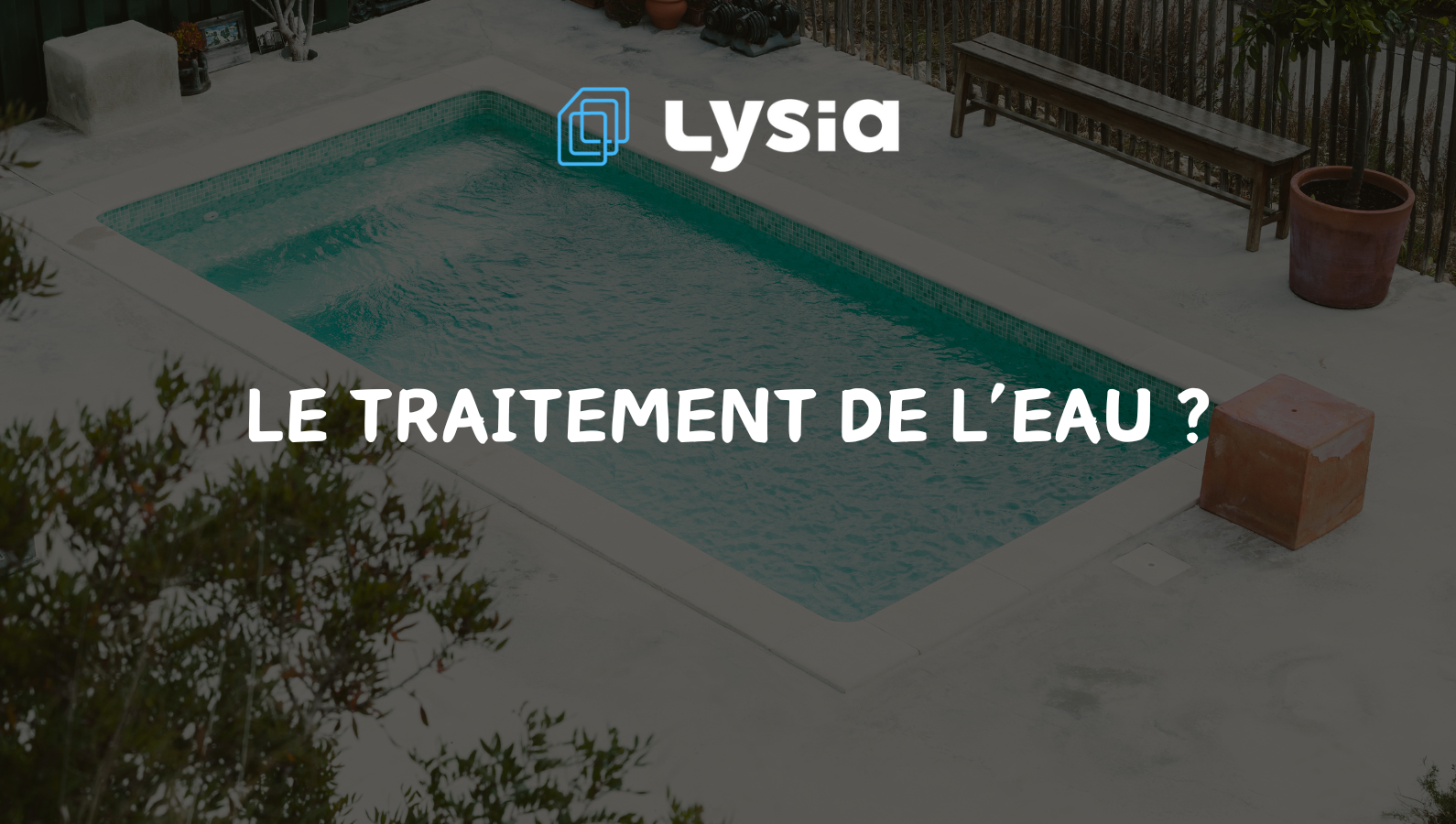 L'Importance d'un bon traitement de l'eau pour préserver vos membranes armées de piscine